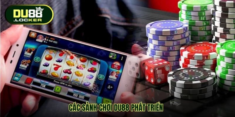 DU88 🔥 Link Cá Cược Online Mới Nhất 🎁 Khuyến Mãi Mỗi Ngày 10 Các sảnh chơi DU88 phát triển